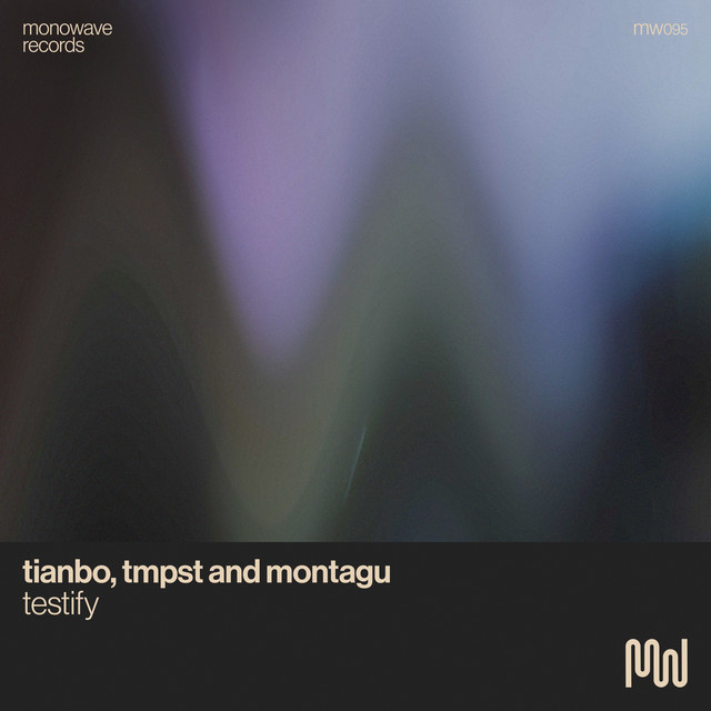 TMPST x TIANBO x Montagu Drop New Single ‘Testify’ TMPST x TIANBO x Montagu Drop New Single ‘Testify’