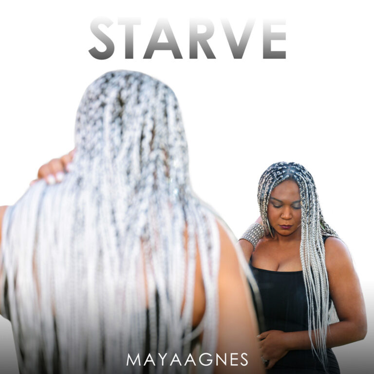 MayaAgnes Blends Grace and Grit on ‘Starve,’ an Anthem of Strength and Vulnerability MayaAgnes Blends Grace and Grit on ‘Starve,’ an Anthem of Strength and Vulnerability