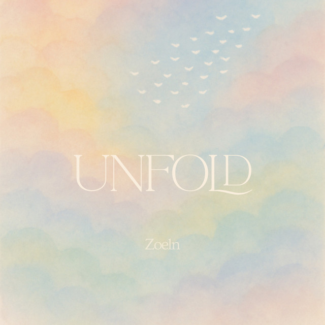 Zoeln Shares New Single ‘Unfold’ Zoeln Shares New Single ‘Unfold’
