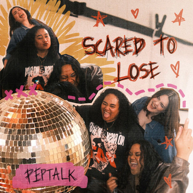 PEPTALK – Scared To Lose – PEPTALK – Scared To Lose
